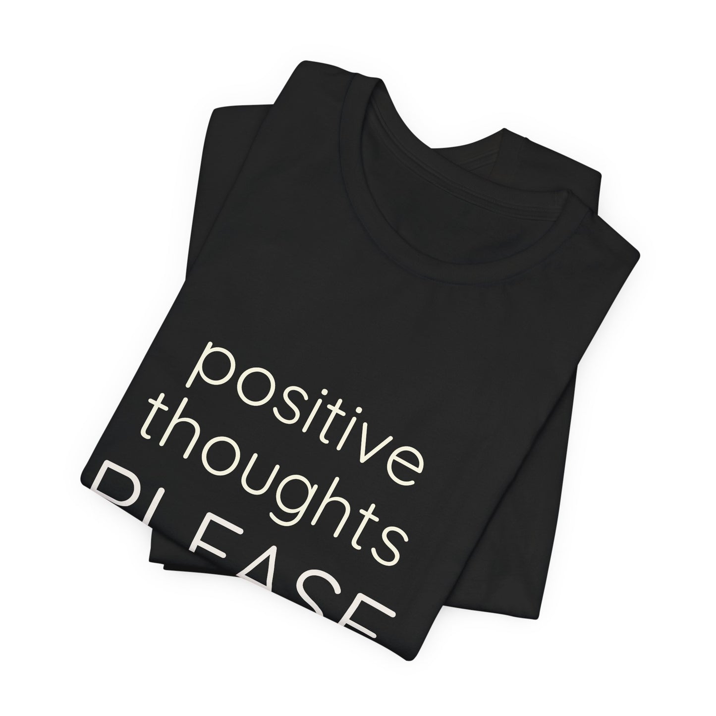 Positive Thoughts Tee