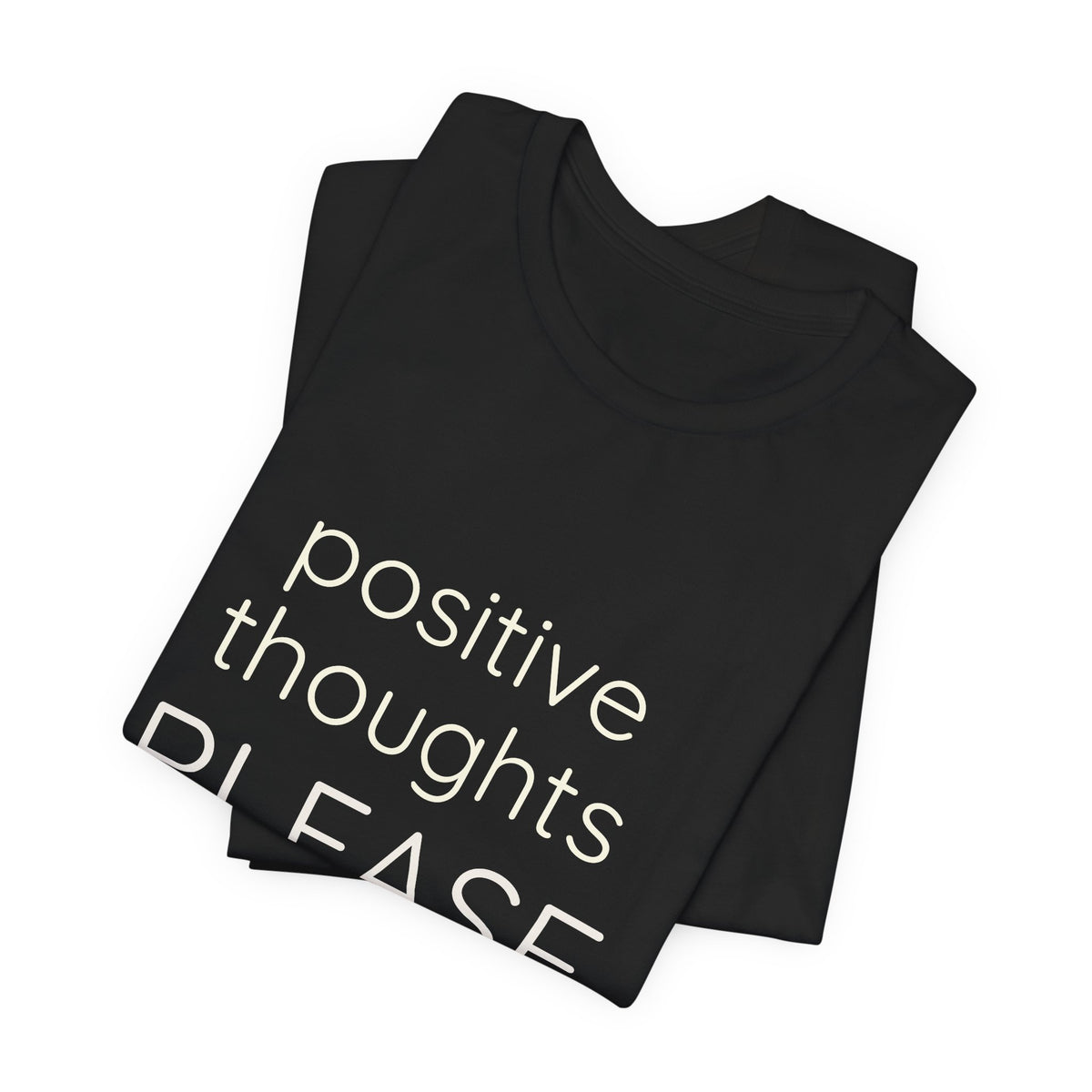 Positive Thoughts Tee