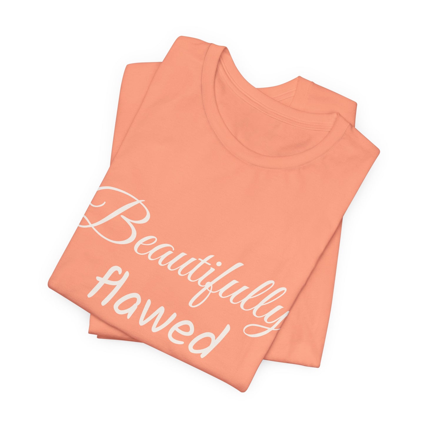 Beautifully Flawed Tee
