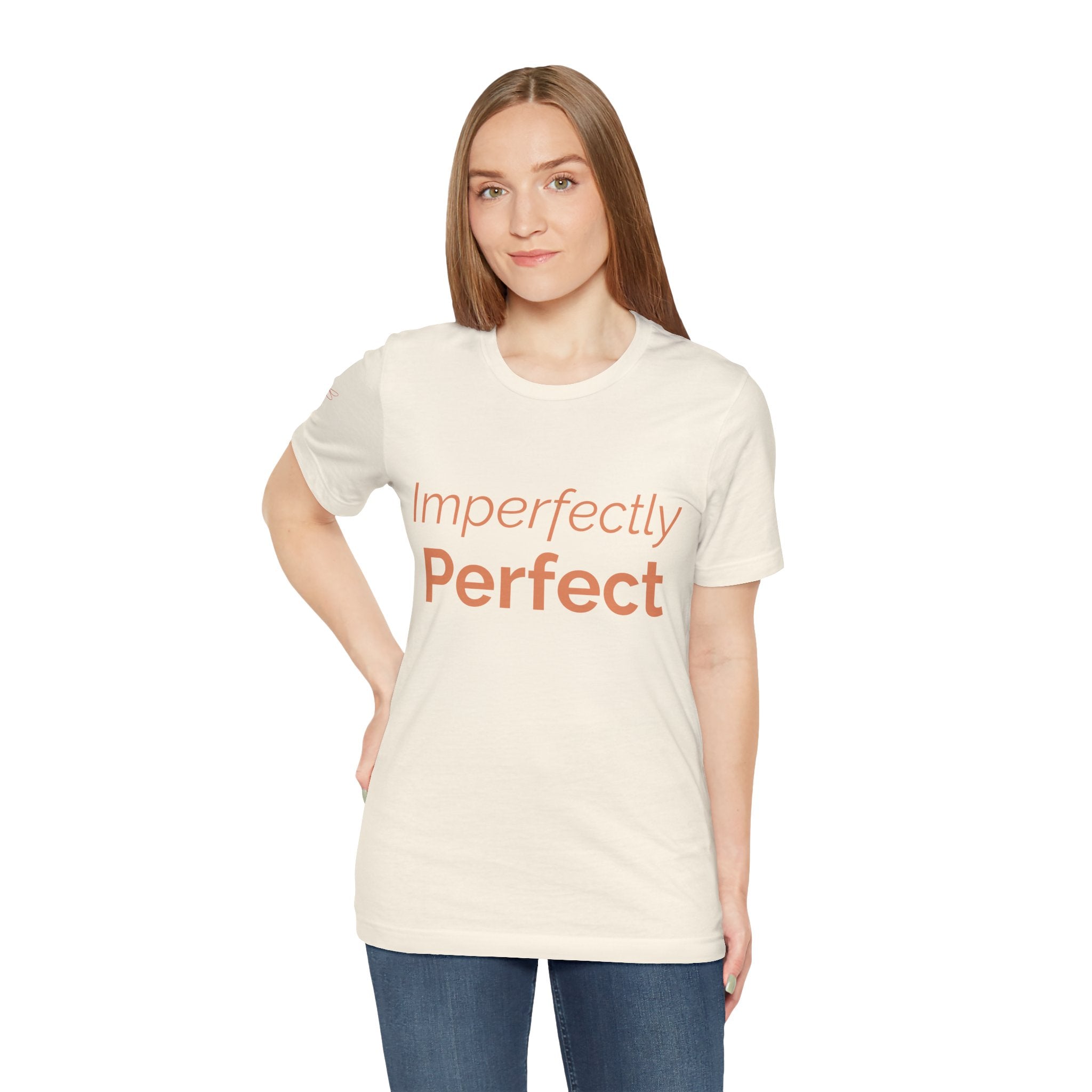 Imperfectly Perfect Tee