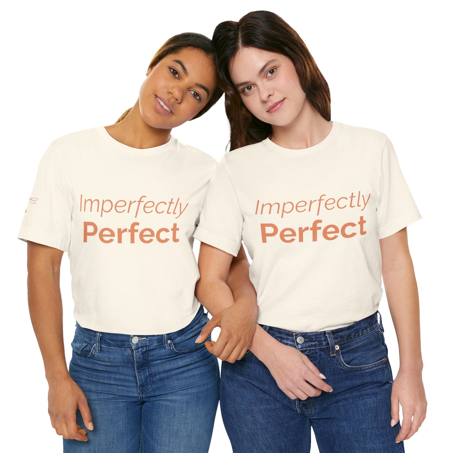 Imperfectly Perfect Tee